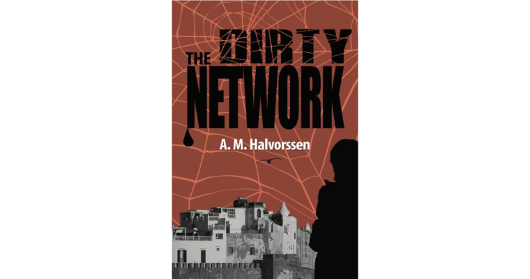 The Dirty Network – A.M. Halvorssen
